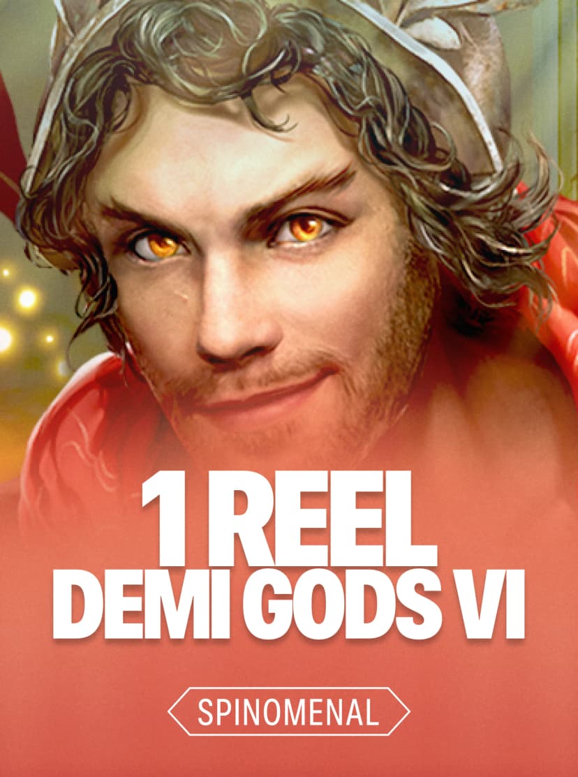 1 Reel - Demi Gods Vl